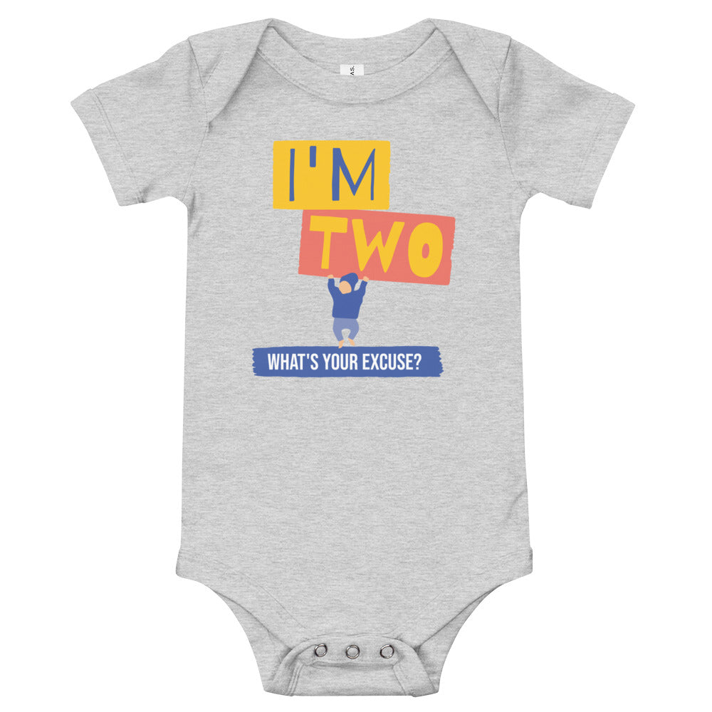 Baby T-shirt Bodysuit in I'm 2 What's your Excuse