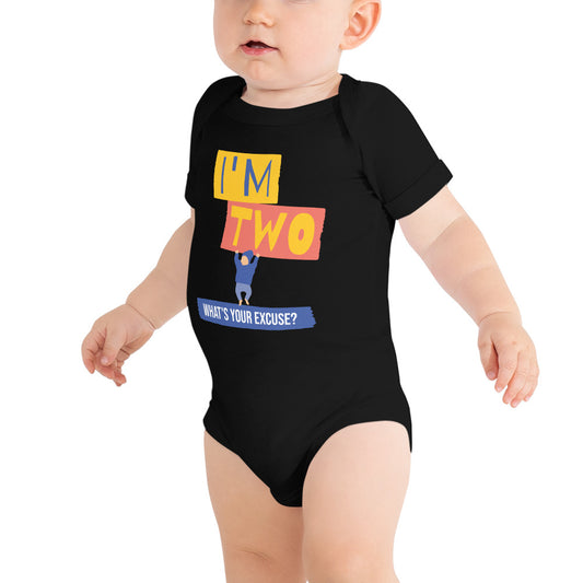 Baby T-shirt Bodysuit in I'm 2 What's your Excuse