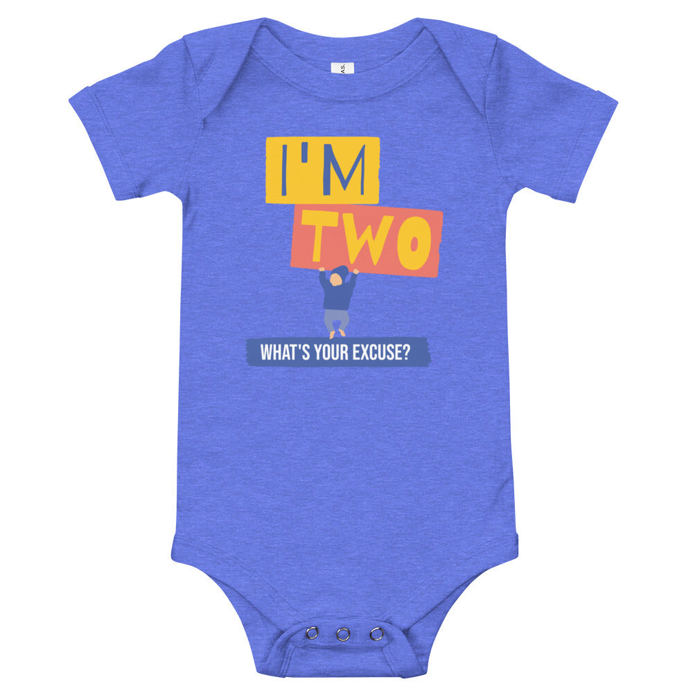 Baby T-shirt Bodysuit in I'm 2 What's your Excuse
