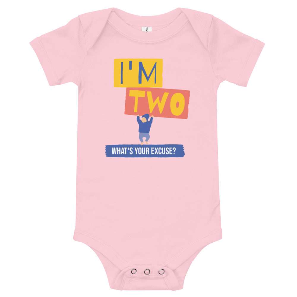 Baby T-shirt Bodysuit in I'm 2 What's your Excuse