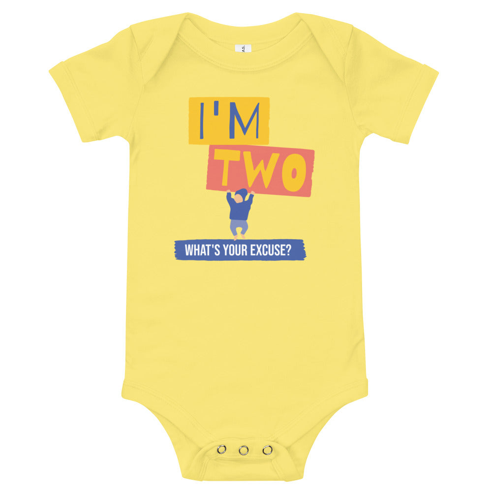 Baby T-shirt Bodysuit in I'm 2 What's your Excuse