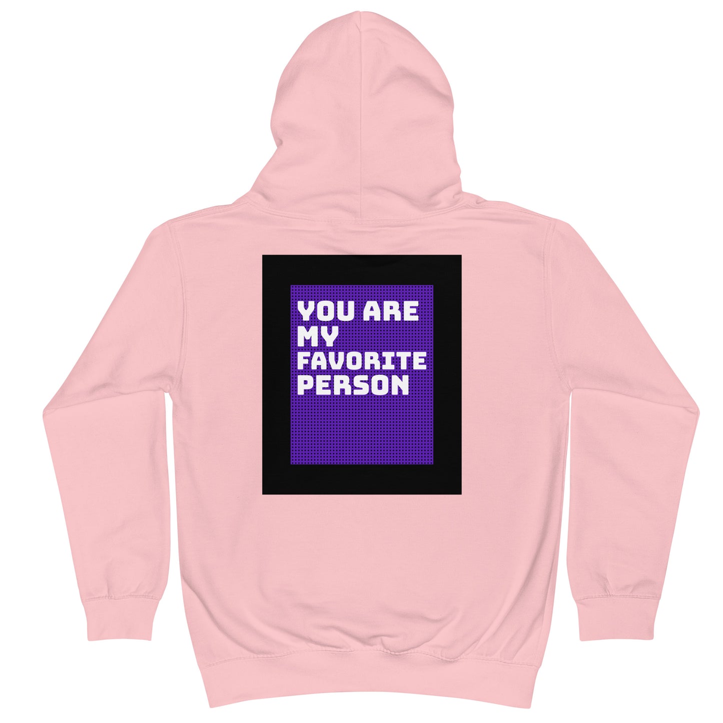 Kids Graphic Hoodie in You are my Favorite person
