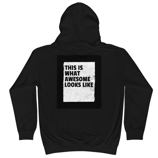 Kids Hoodie In This is What Awesome Look Like