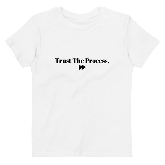 Premium Eco Organic Cotton Kids T-shirt In Trust The Process.