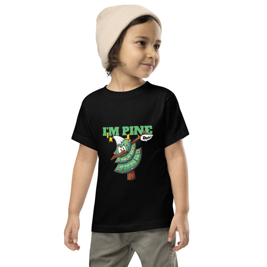 Holiday Kids Toddler T-shirt in I'm Pine