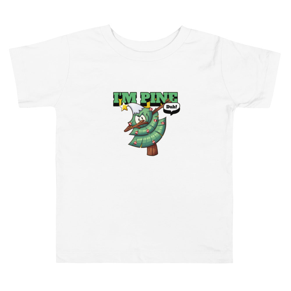 Holiday Kids Toddler T-shirt in I'm Pine