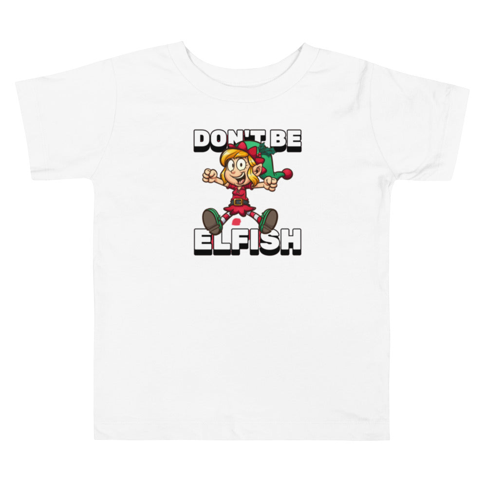 Holiday Kids Toddler T-shirt in Don't Be Elfish
