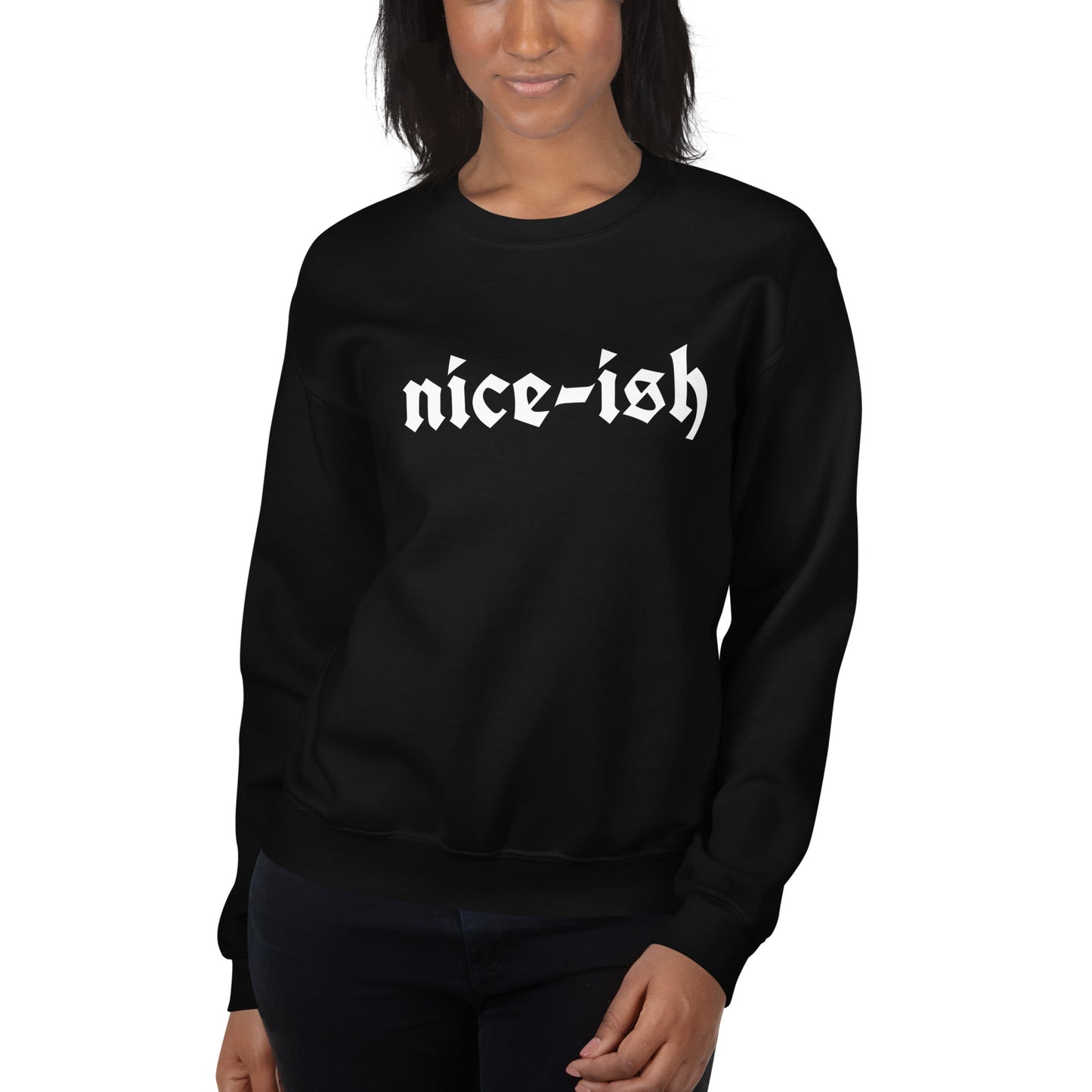 Holiday Unisex Sweatshirt in Nice-ish