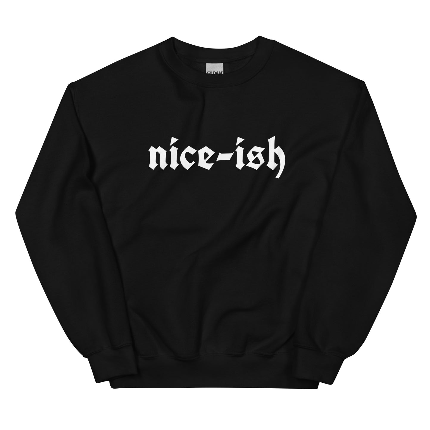 Holiday Unisex Sweatshirt in Nice-ish