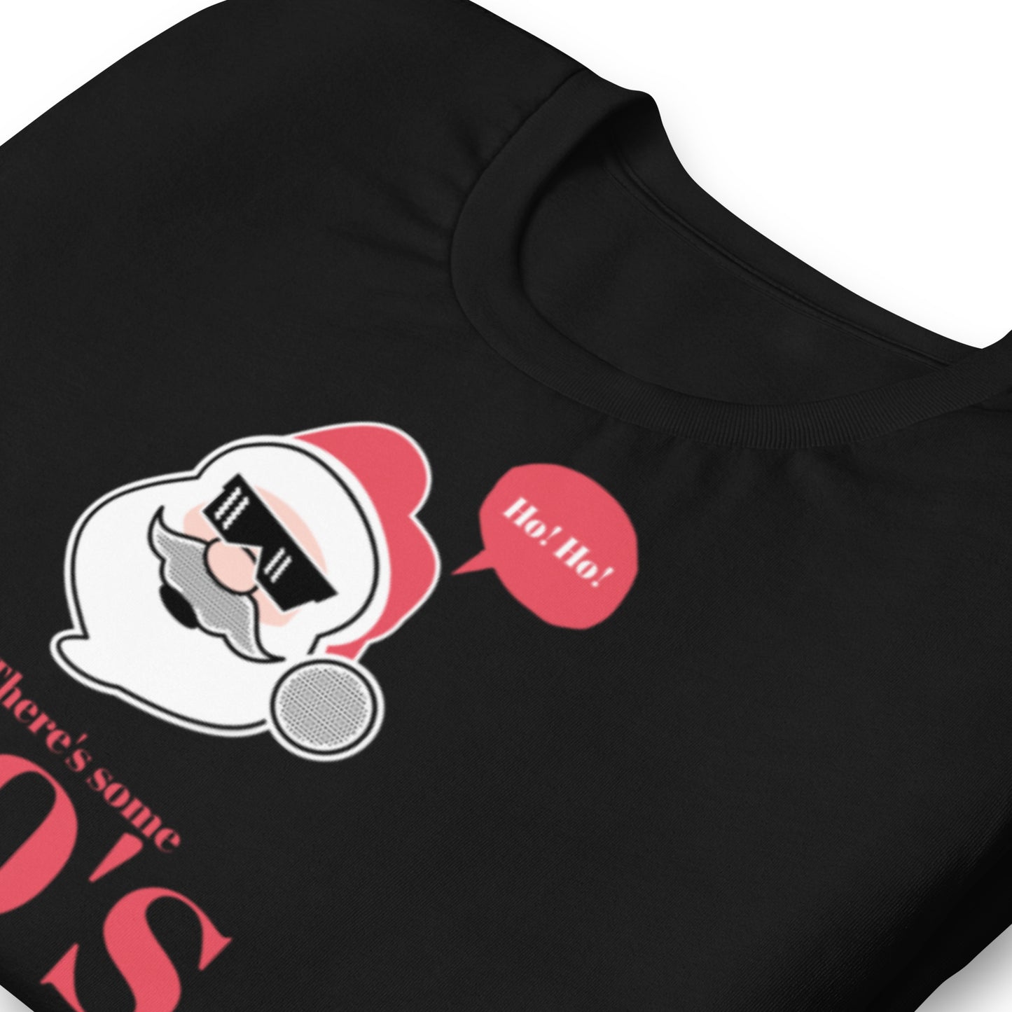 Funny Holiday Unisex T-shirt There's some Ho's In This House
