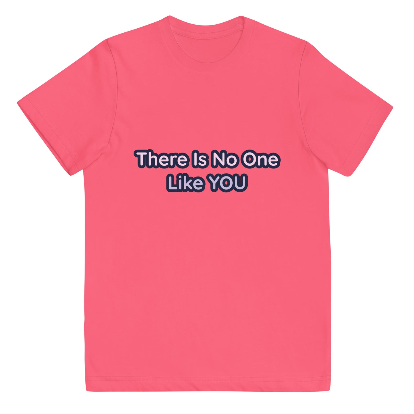 Youth Kids Cotton T-shirt in There is No One Like YOU