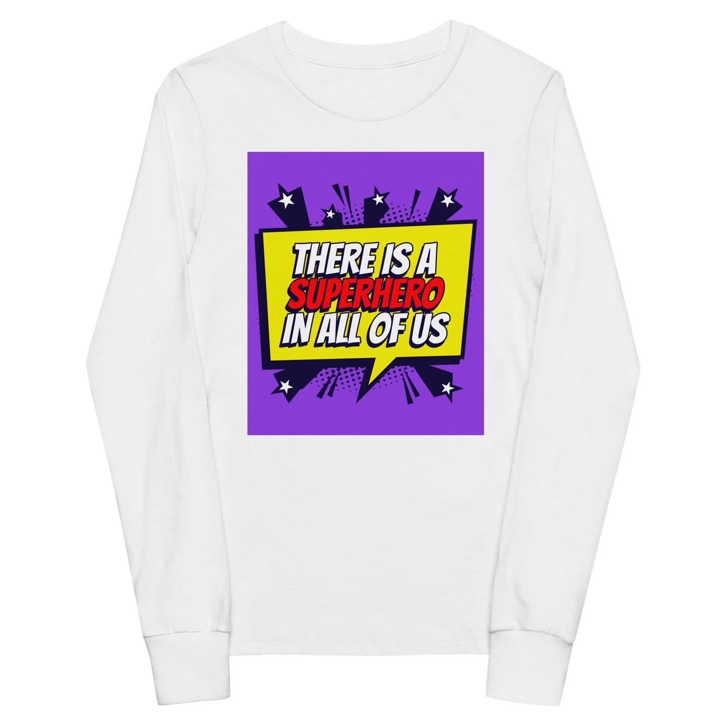 Kids Youth long sleeve tee In There is superhero in all of us
