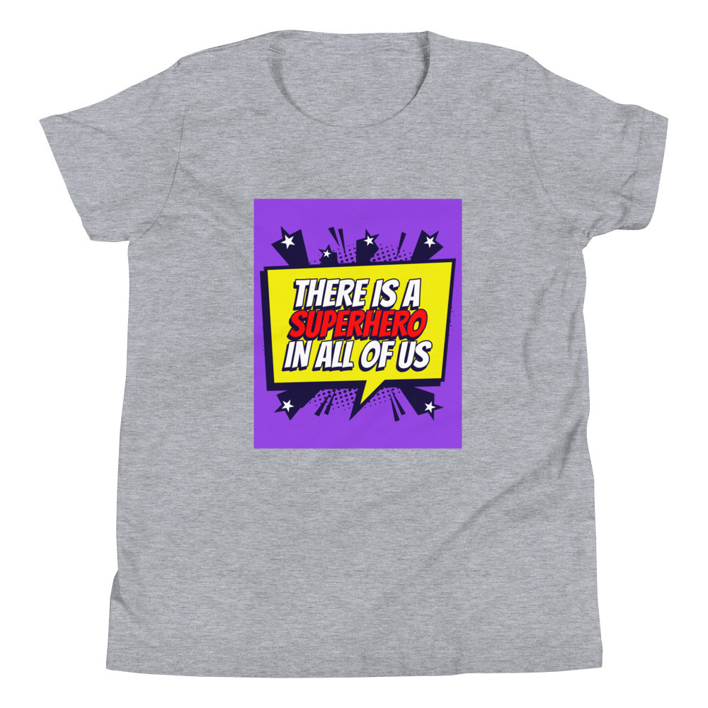 Kids Youth T-Shirt in Theres is Superhero in all of us