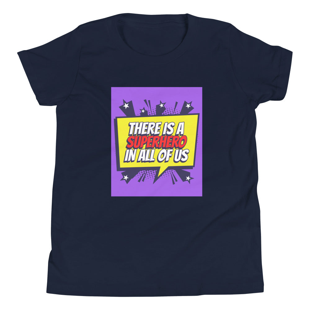 Kids Youth T-Shirt in Theres is Superhero in all of us