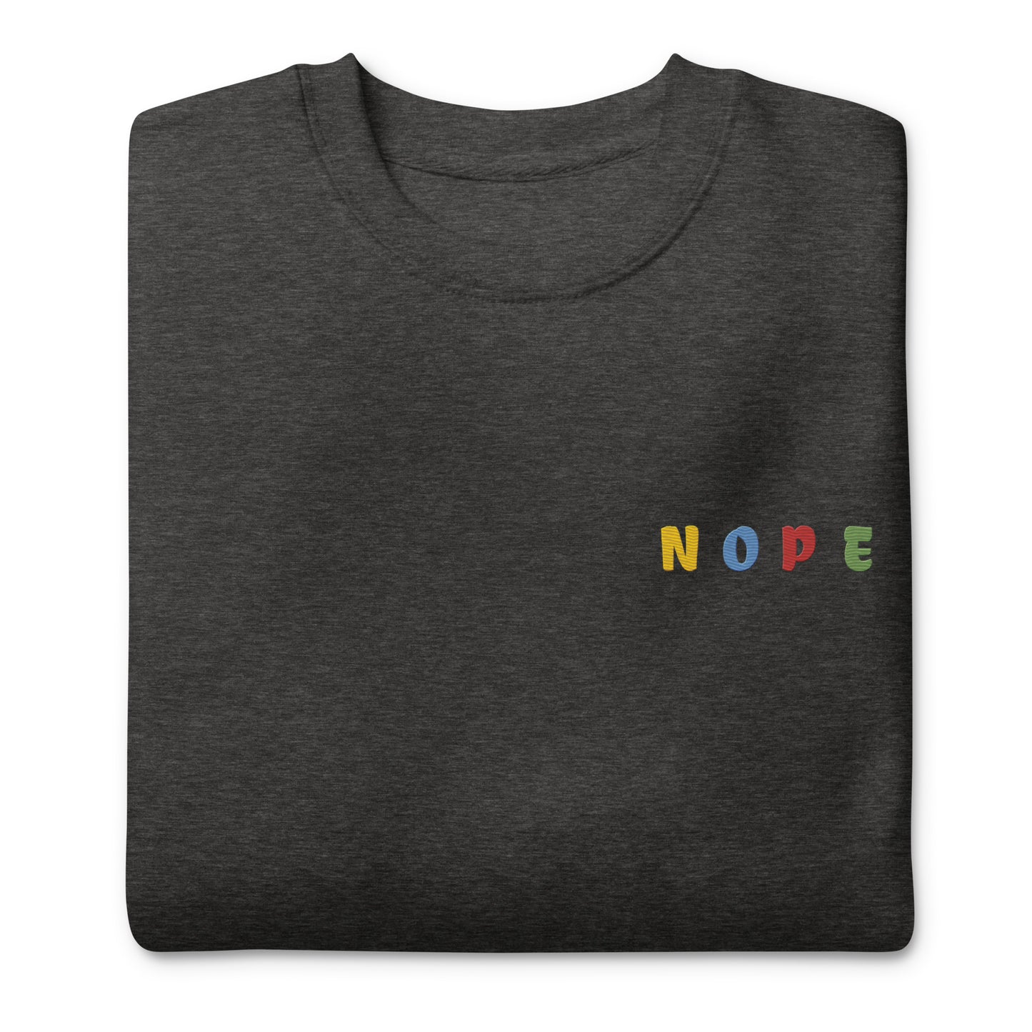 Unisex Premium Sweatshirt In Nope Embroidery