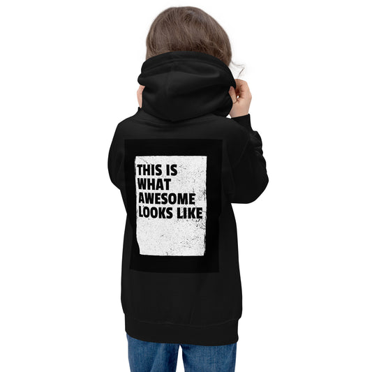 Kids Hoodie In This is What Awesome Look Like
