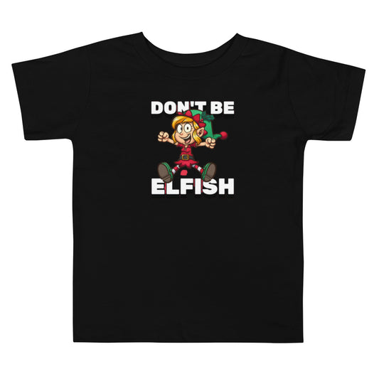 Holiday Kids Toddler T-shirt  in Don't Be Elfish