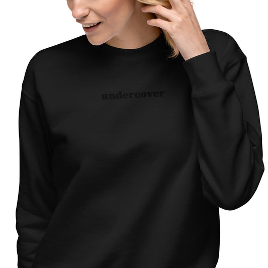 Unisex Premium Embroidered  Sweatshirt In Undercover Design