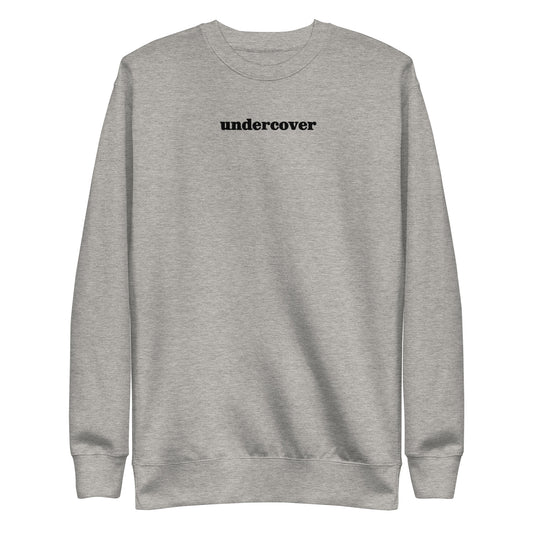 Unisex Premium Embroidered  Sweatshirt In Undercover Design
