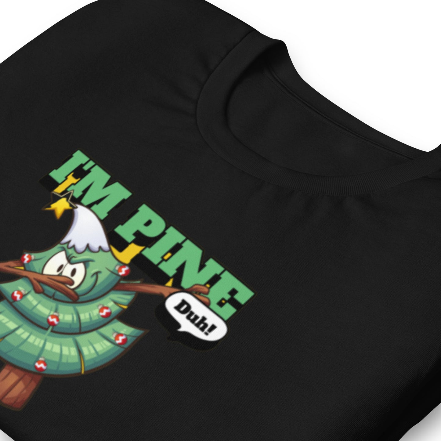 Holiday  T-shirt in I'm Pine