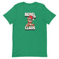 Holiday Unisex T-shirt in Rebel Claus