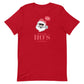 Funny Holiday Unisex T-shirt There's some Ho's In This House