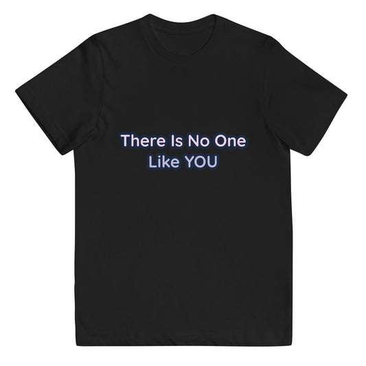 Youth Kids Cotton T-shirt in There is No One Like YOU